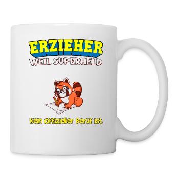 Erzieher Weil Superheld Kein Offizieller Beruf Ist - Tasse - Weiß - Rechts
