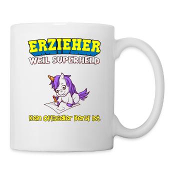 Erzieher Weil Superheld Kein Offizieller Beruf Ist - Tasse - Weiß - Rechts