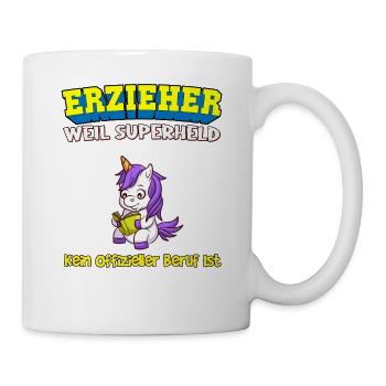 Erzieher Weil Superheld Kein Offizieller Beruf Ist - Tasse - Weiß - Rechts