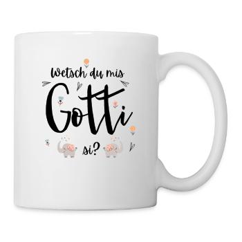 Wetsch du mis Gotti si? Gotti - Tasse - Weiß - Rechts