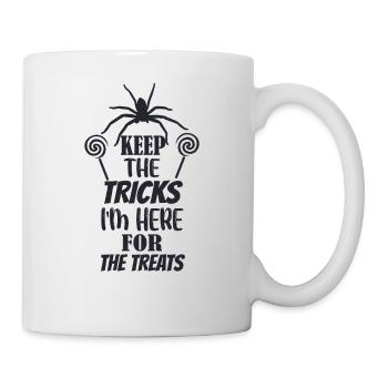 Halten Sie Die Tricks, Die Ich Für Die Leckereien - Tasse - Weiß - Rechts