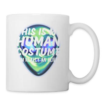 Das ist mein menschliches Kostüm Ich bin wirklich ein Alien Funny - Tasse - Weiß - Rechts