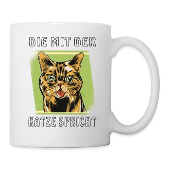 DIE MIT DER KATZE SPRICHT - Tasse - Weiß - Rechts