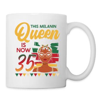 Cette reine de la mélanine a maintenant 35 ans, 35 ans - Mug blanc - blanc - Droite