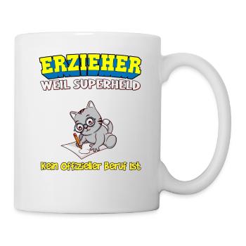 Erzieher Weil Superheld Kein Offizieller Beruf Ist - Tasse - Weiß - Rechts