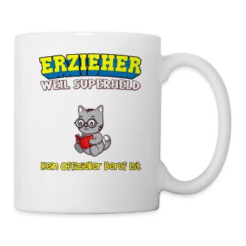 Erzieher Weil Superheld Kein Offizieller Beruf Ist - Tasse - Weiß - Rechts