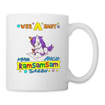 Wer A Sagt Muss Auch Ramsamsam Sagen Kita Erzieher - Tasse - Weiß - Rechts