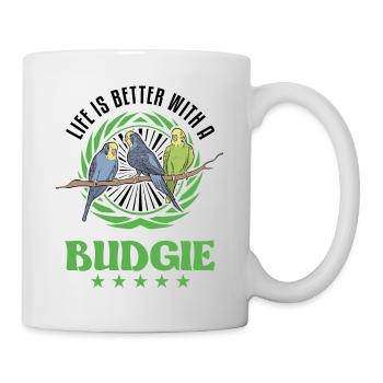 Life is better with a Budgie budgie Parakeet - Mug - white - Right