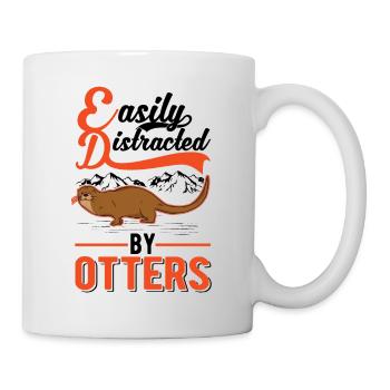 Easily distracted by Otters Fischotter Seeotter - Tasse - Weiß - Rechts