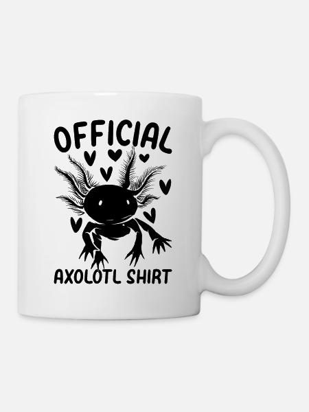 Axolotl Official Axolotl Shirt Axolotl - Mug - white