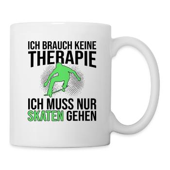Skaten Therapie Spruch - Tasse - Weiß - Rechts