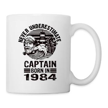 Never Underestimate Captain born in 1984 - Tasse - Weiß - Rechts