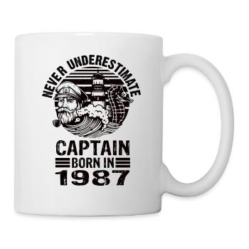 Never Underestimate Captain born in 1987 - Tasse - Weiß - Rechts