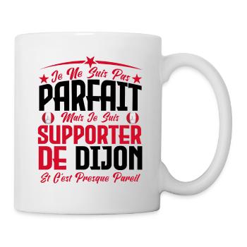 je ne suis pas parfait, supporteur de dijon . - Mug blanc - blanc - Droite