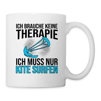 Kite surfen Therapie Spruch - Tasse - Weiß - Rechts