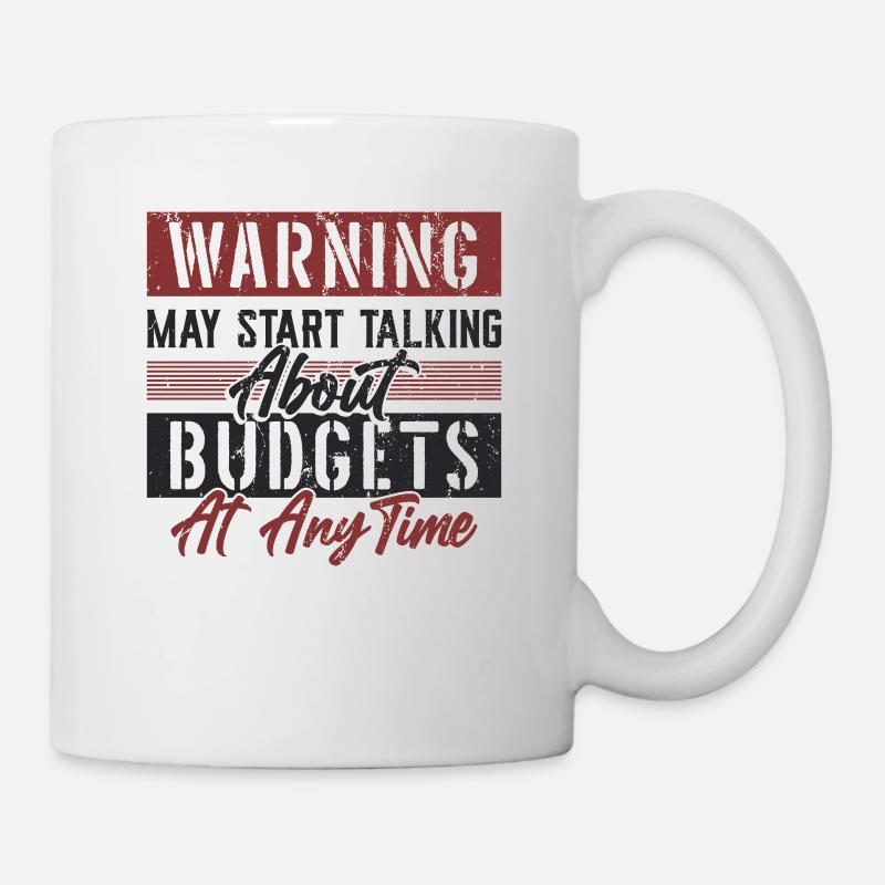 Warnung kann anfangen, über Budgets zu sprechen. - Tasse - Weiß