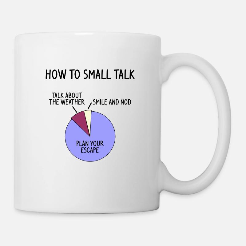 how to small talk - Tasse - Weiß