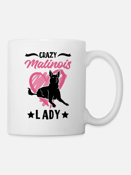 Crazy Malinois lady Mechelse Herder - Tasse - Weiß