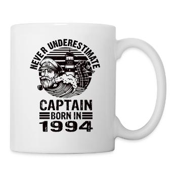 Never Underestimate Captain born in 1994 - Tasse - Weiß - Rechts