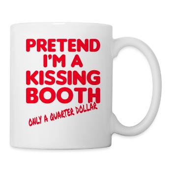 Pretend I'm a Kissing Booth Kiss Kissing - Mug - white - Right