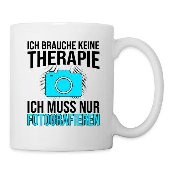 Fotografie Therapie Spruch - Tasse - Weiß - Rechts