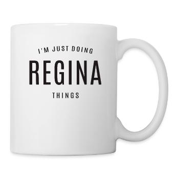 Ich mache nur Regina Things Personalisierter Name - Tasse - Weiß - Rechts