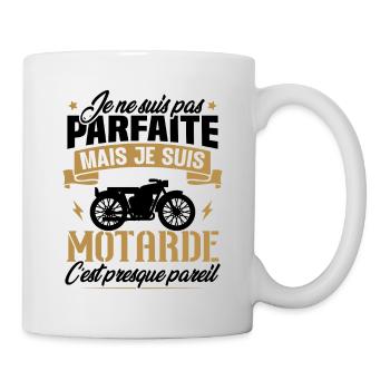Je ne suis pas parfaite mais je suis motarde - Mug blanc - blanc - Droite