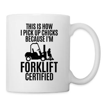 I am forklift certified - Mug - white - Right
