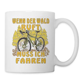 FAHRRAD WENN DER WALD RUFT MUSS ICH FAHREN - Tasse - Weiß - Rechts