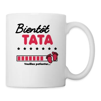 Bientôt Tata cadeau naissance future Tata - Mug blanc - blanc - Droite