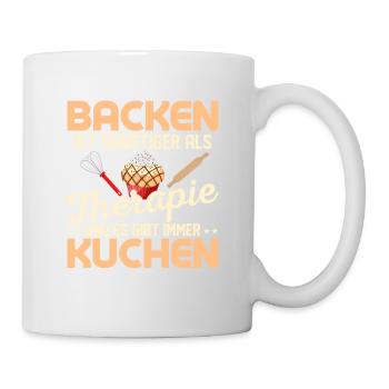 Backen ist günstiger als Therapie und gibt Kuchen - Tasse - Weiß - Rechts