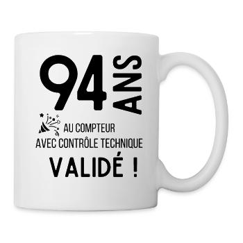 anniversaire 94 ans au compteur validée - Mug blanc - blanc - Droite