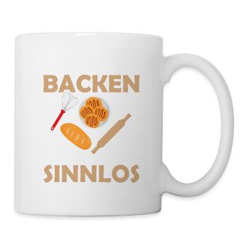 Ein Leben ohne Backen ist möglich, aber sinnlos Bä - Tasse - Weiß - Rechts