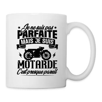 Je ne suis pas parfaite mais je suis motarde - Mug blanc - blanc - Droite