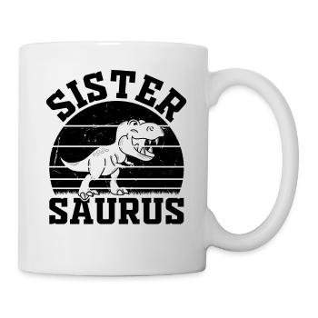 Sister Saurus Sister Dino Sister Dinosaur - Sister - Mug - white - Right