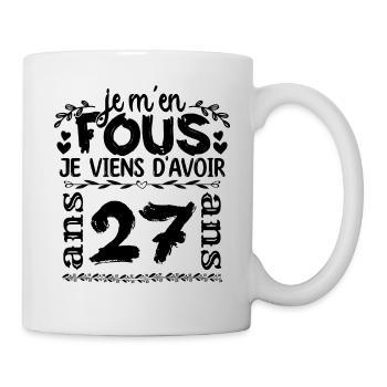 J’ai 27 ans | Je m'en fous j'ai 27 ans - Mug blanc - blanc - Droite