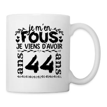 J’ai 44 ans | Je m'en fous j'ai 44 ans - Mug blanc - blanc - Droite