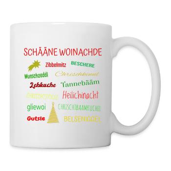 Schääne Woinachde - Tasse - Weiß - Rechts