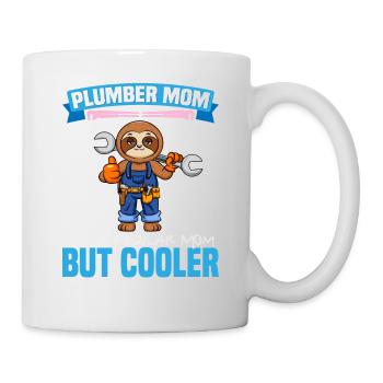 Plumber Mom Like A Regualr Mom But Cooler - Tasse - Weiß - Rechts