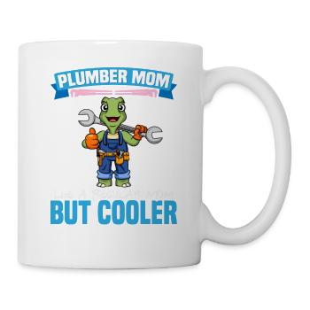 Plumber Mom Like A Regualr Mom But Cooler - Tasse - Weiß - Rechts