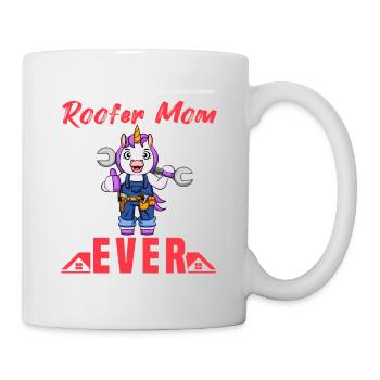 Best Roofer Mom Ever Roofing Crafts Mother - Tasse - Weiß - Rechts