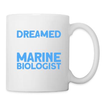 Marine Biologist Ocean Gift Marine Biology - Mug - white - Right