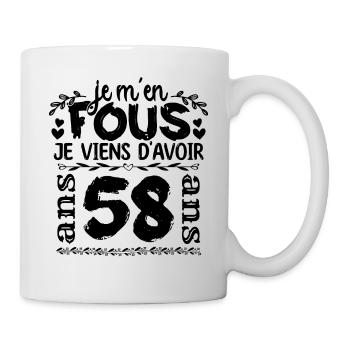 J’ai 58 ans | Je m'en fous j'ai 58 ans - Mug blanc - blanc - Droite