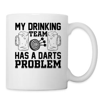 My Drinking Team Has A Darts Problem - Funny Darts - Tasse - Weiß - Rechts