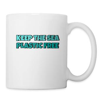 Keep The Sea Plastic Free Umweltschutz Meer retten - Tasse - Weiß - Rechts