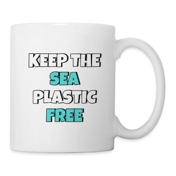 Keep The Sea Plastic Free Umweltschutz Meer retten - Tasse - Weiß - Rechts