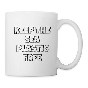 Keep The Sea Plastic Free Umweltschutz Meer retten - Tasse - Weiß - Rechts
