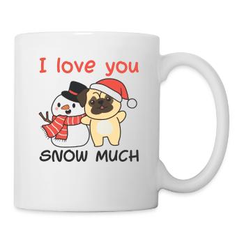 Pug I love you snow much snowman pun - Mug - white - Right