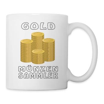 GELD GOLD MÜNZEN SAMMLER - Tasse - Weiß - Rechts