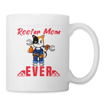 Best Roofer Mom Ever Roofing Crafts Mother - Tasse - Weiß - Rechts